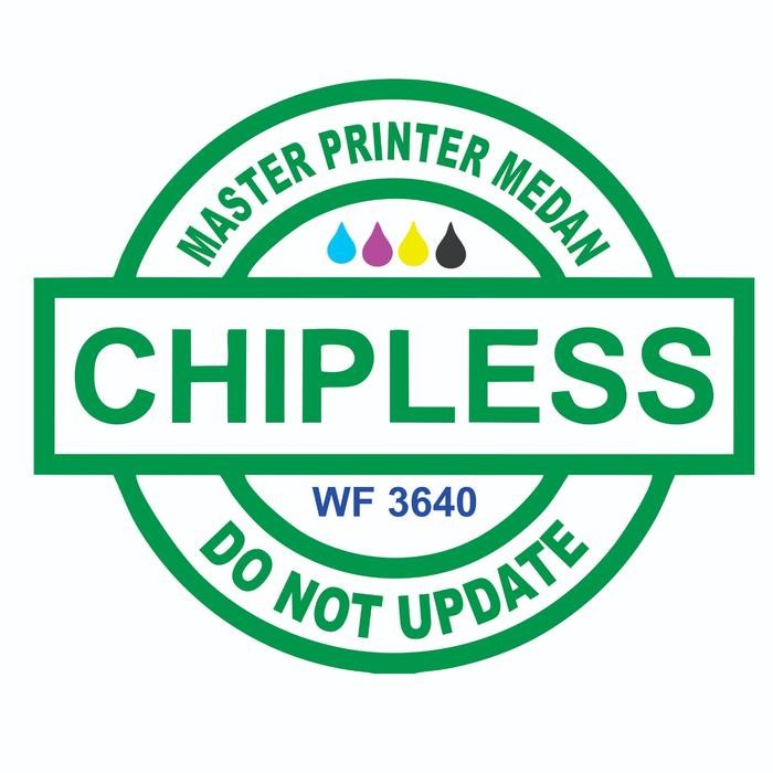 <<<<<] PROGRAM CHIPLESS EPSON WF 3640 Chipless EPSON WF 3641 Wf3640 Wf3641