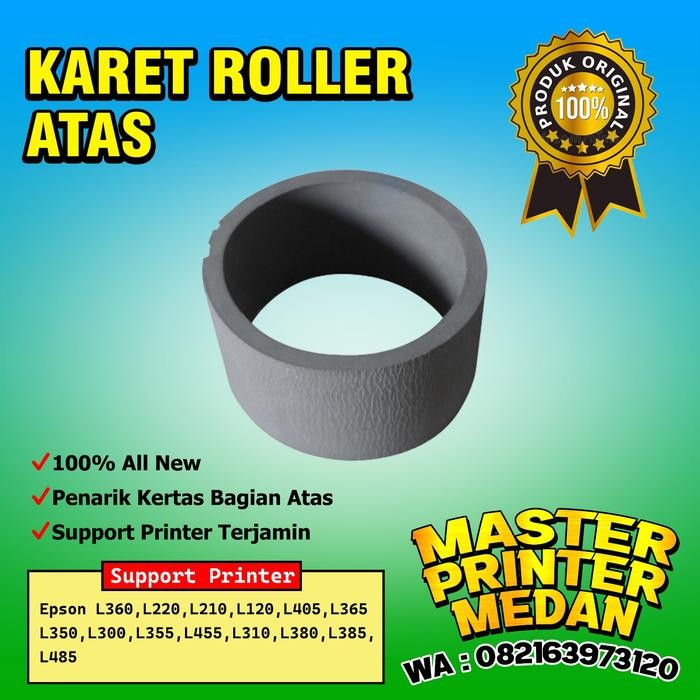 best produk] karet roller atas L360 L220 L210 L120 L405 L365