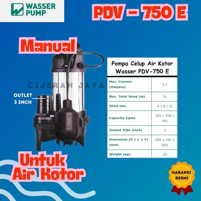 yang dicari@@@@] WASSER SUBMERSIBLE PUMP POMPA CELUP AIR KOTOR PDV 750E PDV750E PDV 750 E MANUAL /