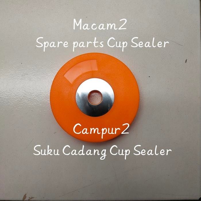 Spare Part Cup Sealer-Suku cadang Cup Sealer-Onderdil Alat Pres Gelas