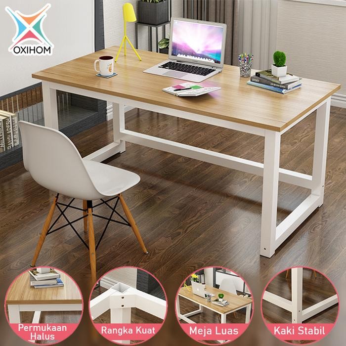 

NEW! OXIHOM MEJA KERJA MEJA KOMPUTER PC MEJA BELAJAR MEJA MAKAN MINIMALIS BESI KAYU FURNITURE