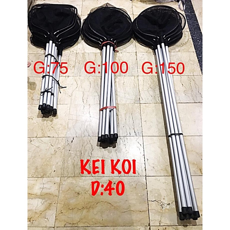 

SEROKAN KOI D:40 GAGANG:150 P:195