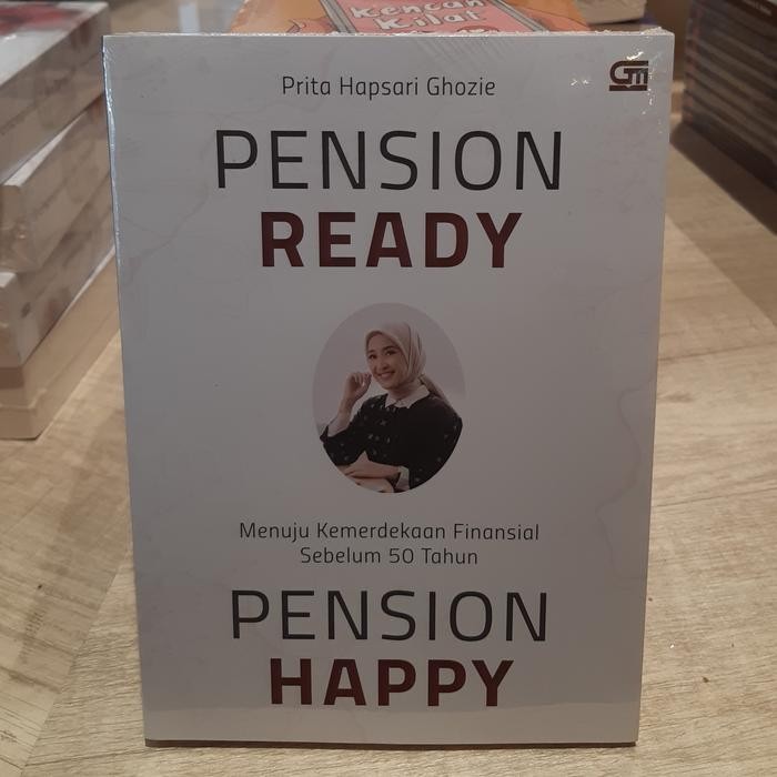 

Buku Pension Ready Pension Happy Prita Ghozie Penulis Make It Happen