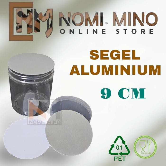 SEGEL SEAL ALUMINIUM FOIL BOTOL PET DIAMETER 9.0 CM / 90 MM