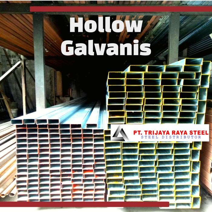 Besi Hollow Galvanis 15 x 15 x 6 meter *
