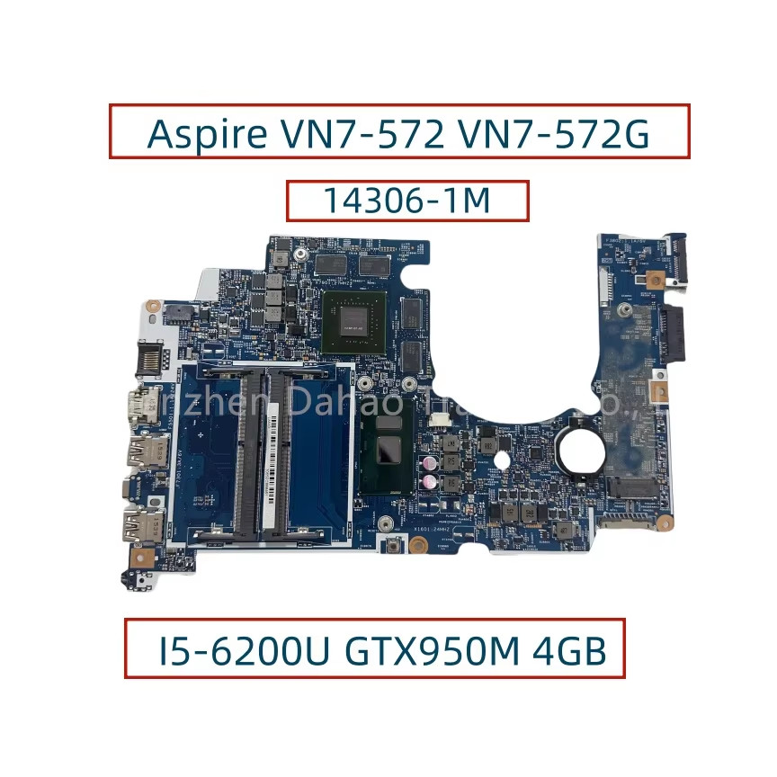 14306-1M For Acer Aspire VN7-572 VN7-572G Laptop Motherboard With I5-6200U GTX950M 4GB-GPU Fully Tes