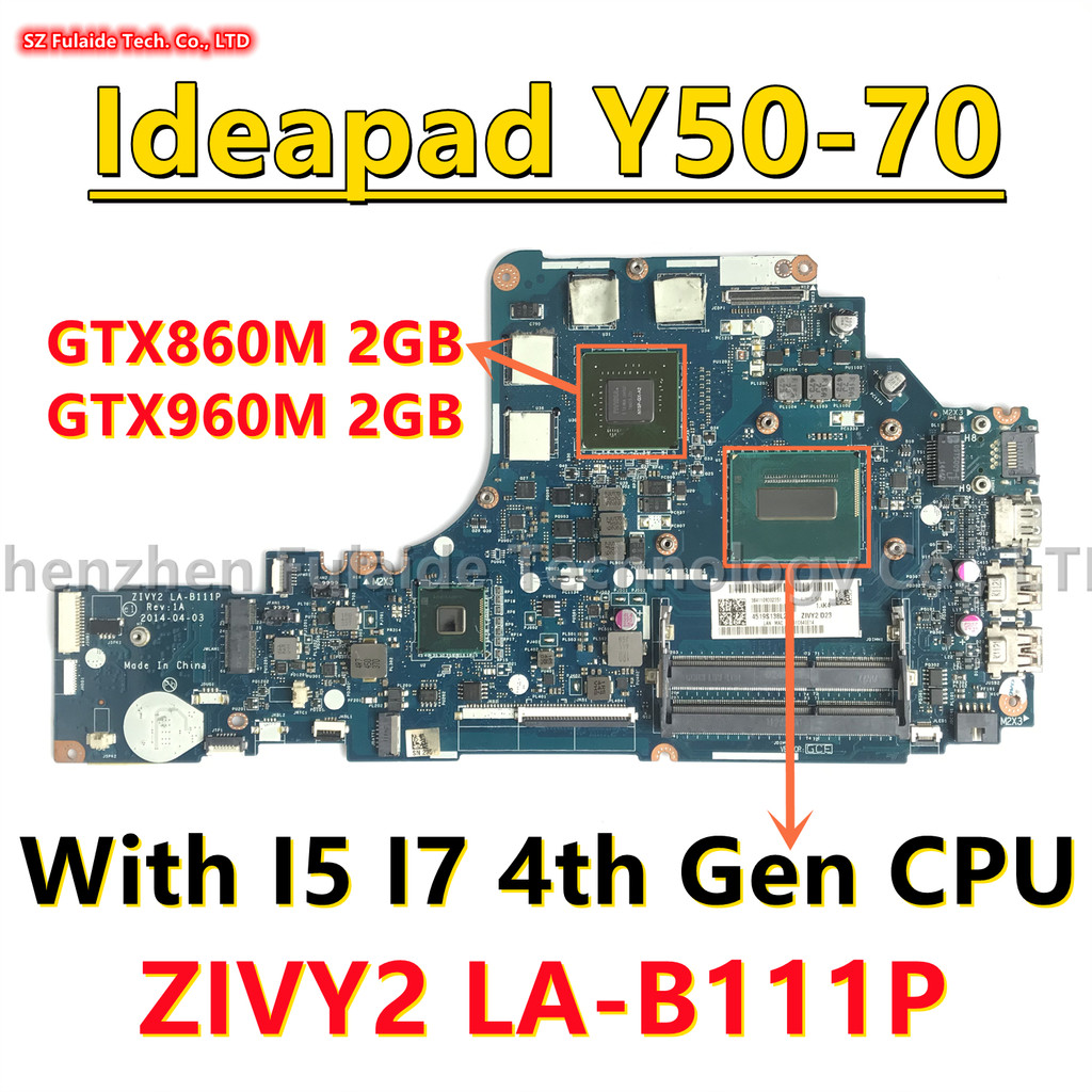 For Lenovo Ideapad Y50-70 Laptop Motherboard ZIVY2 LA-B111P With i5-4200HQ i7-4710HQ i7-4720HQ CPU G