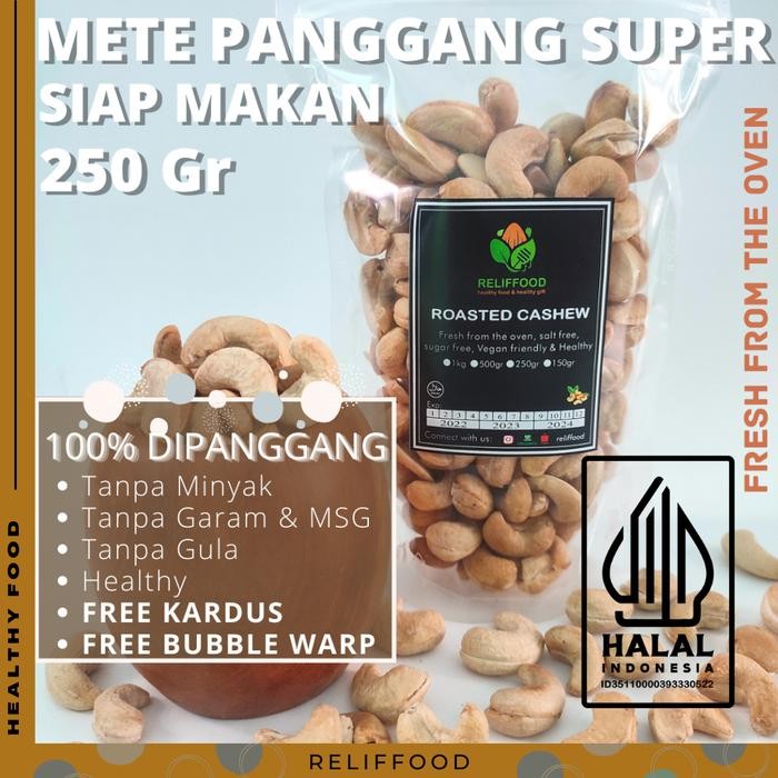 

New KACANG METE MEDE PANGGANG OVEN 250 GRAM - ORIGINAL ROASTED PREMIUM