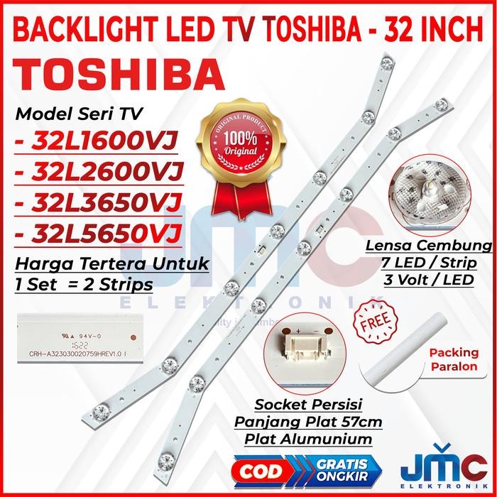 Terlaris BACKLIGHT TV LED TOSHIBA 32INC 32L1600 32L2600 32L5650 VJ 32L2600VJ 32L5650VJ 32L1600VJ