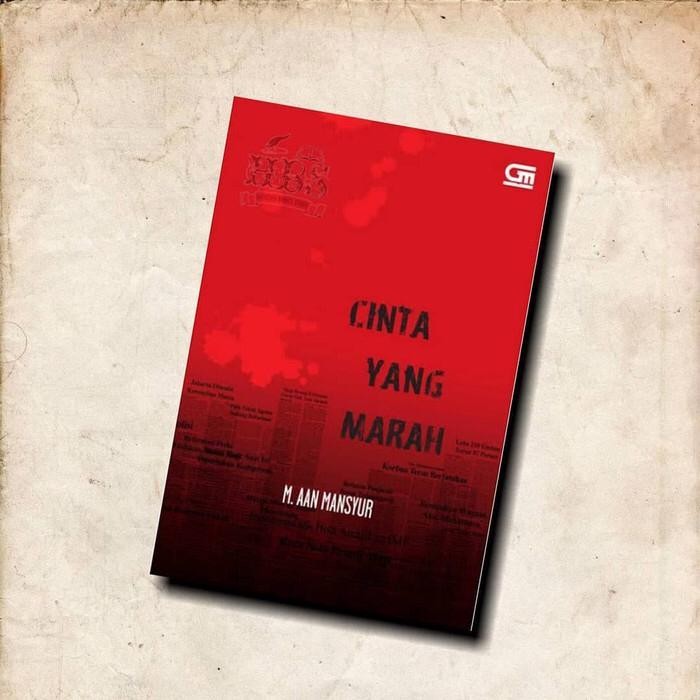 Cinta Yang Marah - M Aan Mansyur