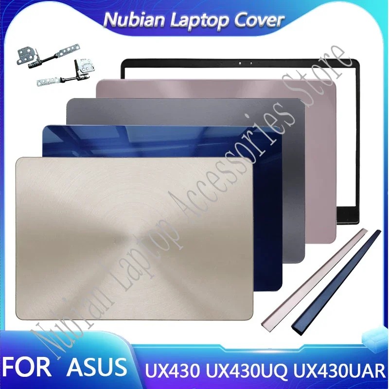 New For ASUS UX430 UX430UQ UX430UAR U4100UQ U4100U LCD Back Cover Front Bezel Hinges Cover Case 14 i