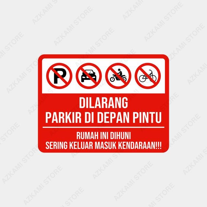 

Rambu Dilarang parkir di depan pintu 30cm x 40cm Plat Alumunium