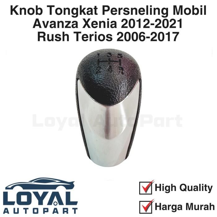 Knob Knob Tongkat Persneling Mobil Avanza Xenia 2012-2021 Rush Terios 2006-2017 Harga Satuan Best