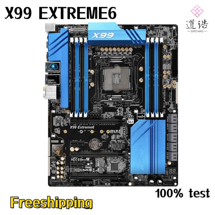 For Asrock X99 EXTREME6 Motherboard 128GB PCI-E3.0 LGA 2011-3 DDR4 ATX X99 Mainboard 100% Tested Ful