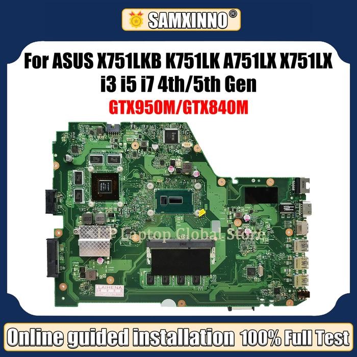 LT Laptop X751LKB Mainboard A751LX X751LX K751LX F751LX K751LK Motherboard I3 I5 I7 4th/5th Gen CPU 
