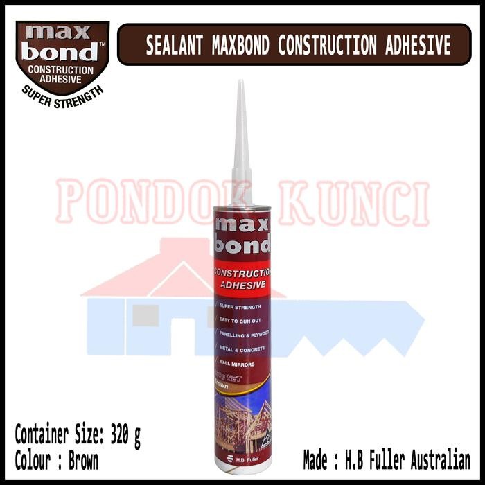 

Lem Sealant Maxbond Construction Adhesive 320 Gram Brown Lem Serbaguna
