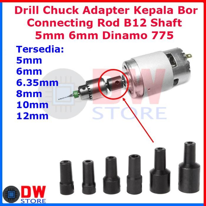 TERLARIS.. Drill Chuck Adapter Kepala Bor B12 Connector Rod Shaft Dinamo 775 895