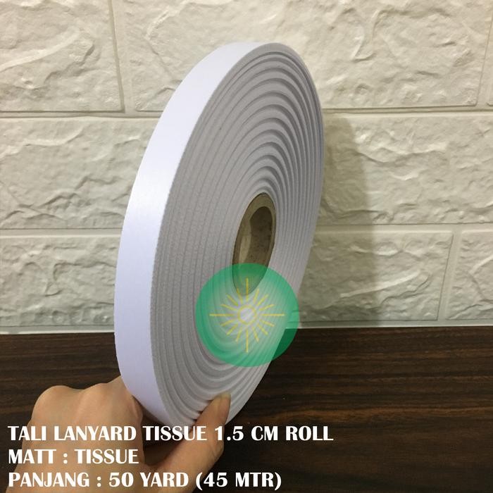 

Ready- Tali Lanyard 1,5 Cm Tissue Roll / Tali Tissue 1,5 Cm / Tali Printing