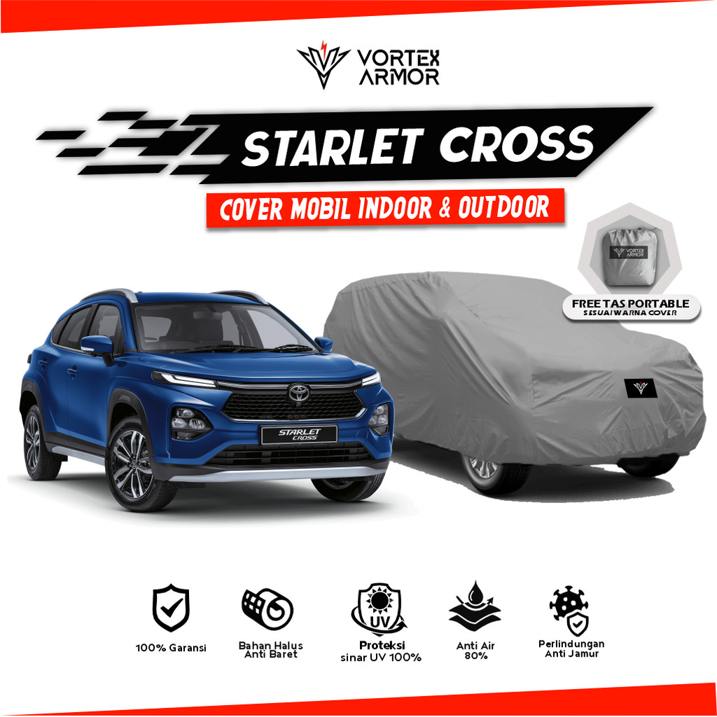 Cover Mobil Starlet Cross / Sarung Mobil Toyota Starlet Cross / Selimut Starlet Cross New