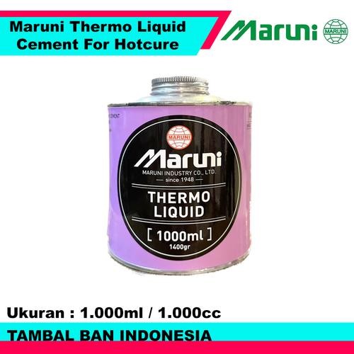 Lem Pemanas Karet Tambal Ban Bakar Maruni Thermo Liquid 1000cc - Cairan Vulkanisir Ban Maruni Thermo