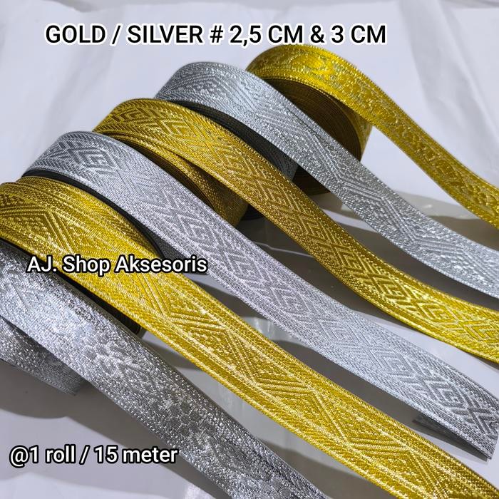 

PITA RENDA GAMIS GOLD SILVER / RENDA BORDIR LEBAR 2,5 CM,3 CM ISI PER ROLL