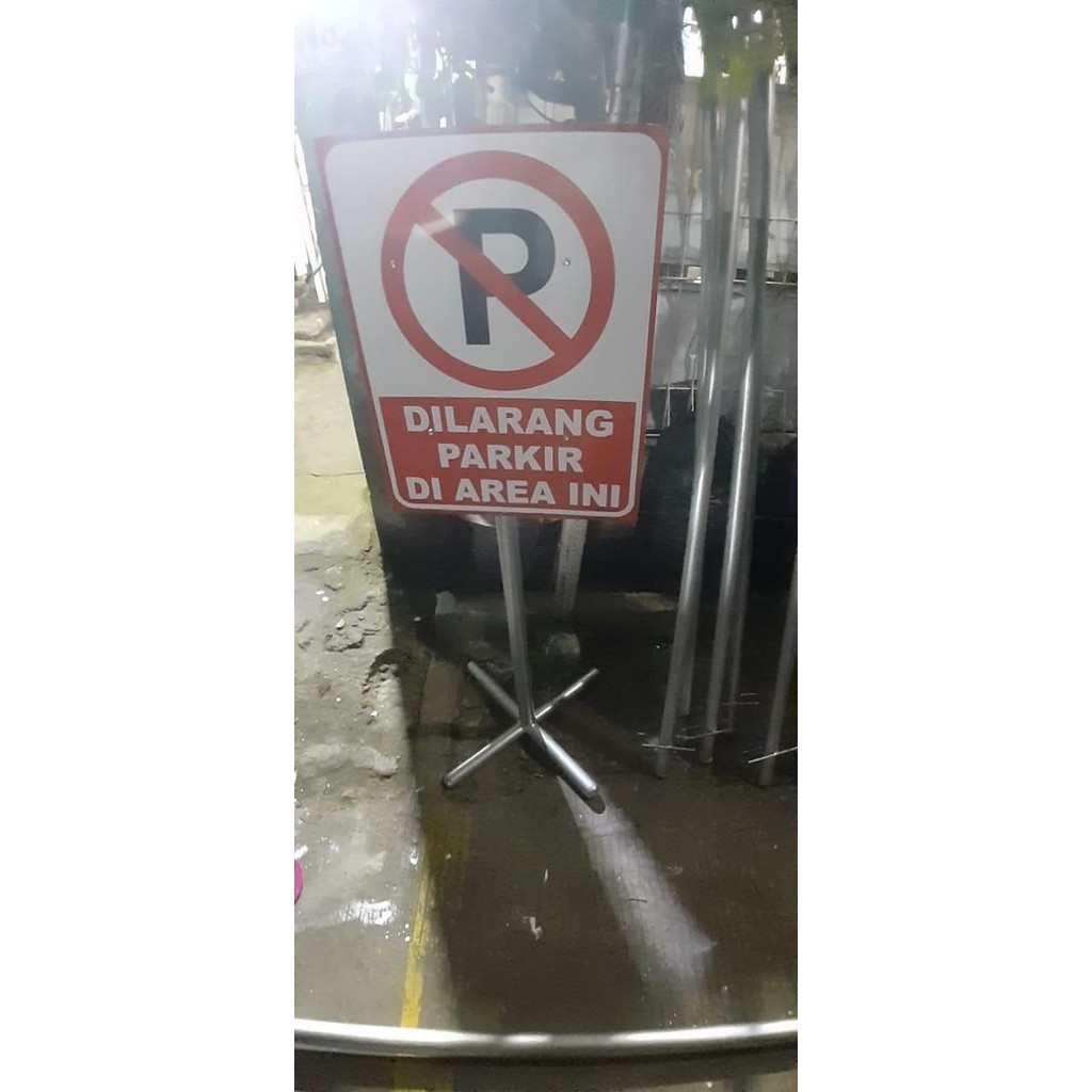 

Sign Plat Dilarang Parkir Diarea Ini Ukuran 40X60cm +Tiang Uk 120cm
