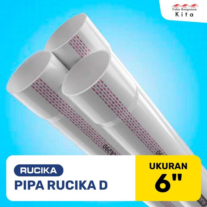 Pipa PVC Rucika 6 Inch D Pipa Pralon 6" D