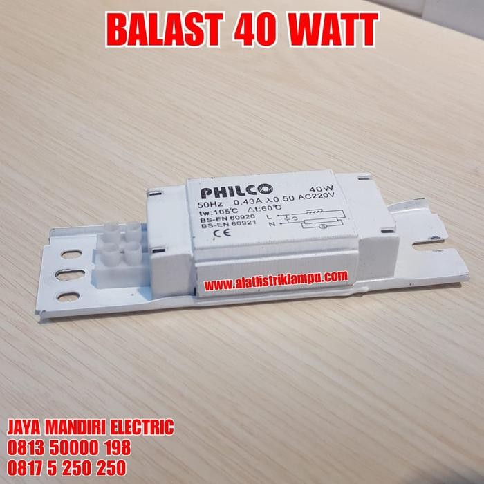 BALAST BTA PHILCO 40 WATT / TRAVO BERAT 40W UNTUK LAMPU NEON TL 36W 40