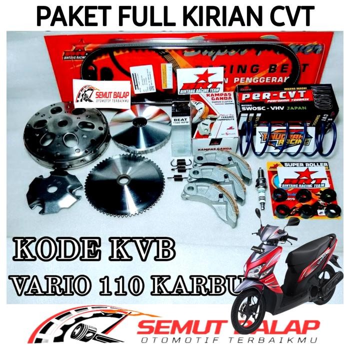 PAKET FULL KIRIAN CVT VARIO 110 KARBU BRT RACING PAKET KIRIAN CVT VARIO 110 TECHNO PAKET UPGRADE