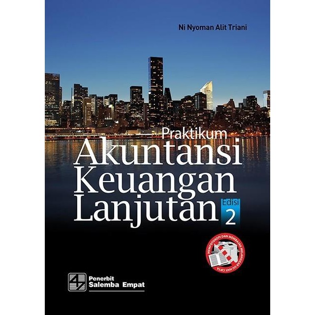 ORIGINAL Praktikum Akuntansi Keuangan Lanjutan Edisi 2 Ni Nyoman