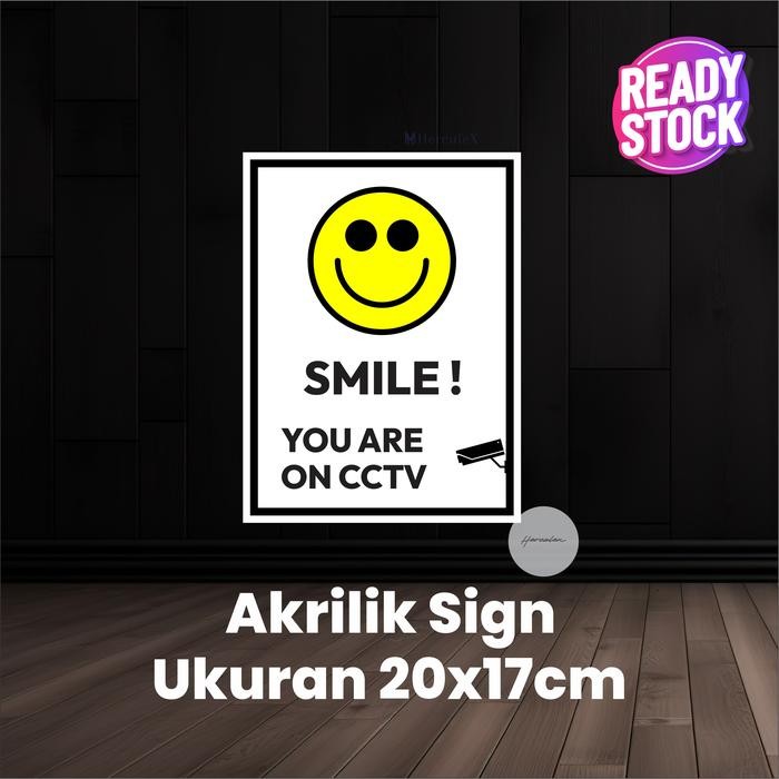 

Akrilik Diawasi Cctv / Akrilik Smile You Are On Cctv