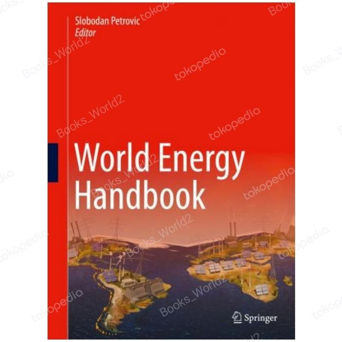 

SALE !!! BUKU WORLD ENERGY HANDBOOK BY SLOBODAN PETROVIC 2023 READYY