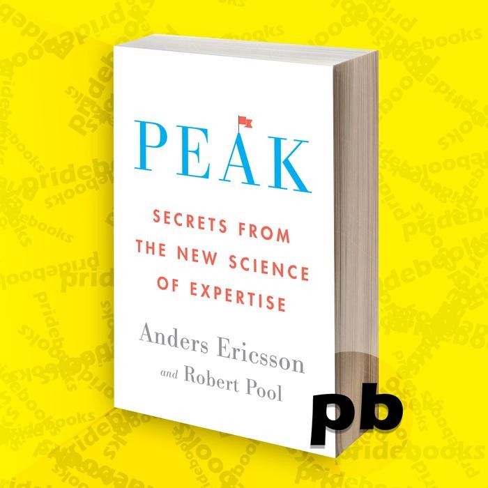 

SALE !!! PEAK: SECRETS FROM THE NEW SCIENCE OF EXPERTISE BY K. ANDERS ERICSSON READYY
