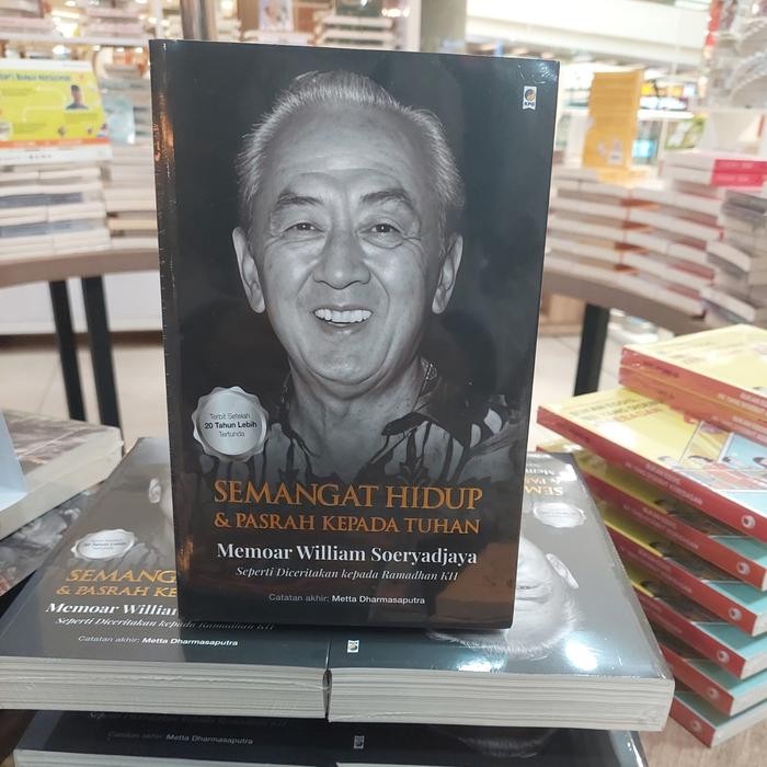 

SALE !!! BUKU SEMANGAT HIDUP & PASRAH KEPADA TUHAN : MEMOAR WILLIAM SOERYADJAYA - RAMADHAN K.H.