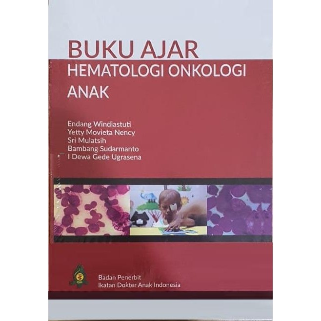 

SALE !!! [ ORIGINAL ] BUKU AJAR HEMATOLOGI ONKOLOGI ANAK IDAI - ENDANG READYY