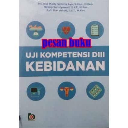 

SALE !!! BUKU UJI KOMPETENSI DIII KEBIDANAN NUR MEITY SULISTIA AYU READYY