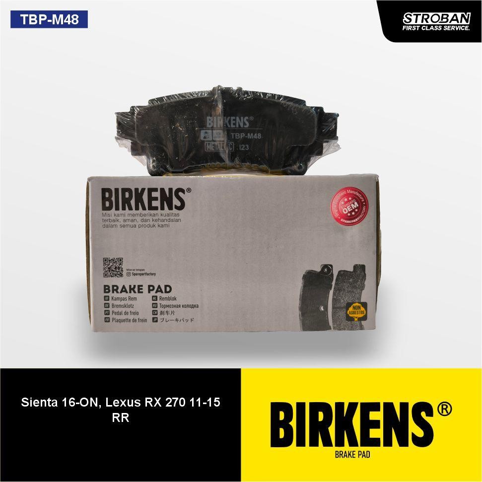 KAMPAS REM BRAKE PAD BIRKENS RR SIENTA16-ON, LEXUS RX 270 11-15 | TBP-M48