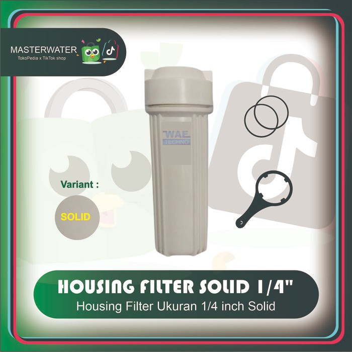 housing filter 10" 1/4 , housing filter 10 inch 1/4 , wae techno solid *