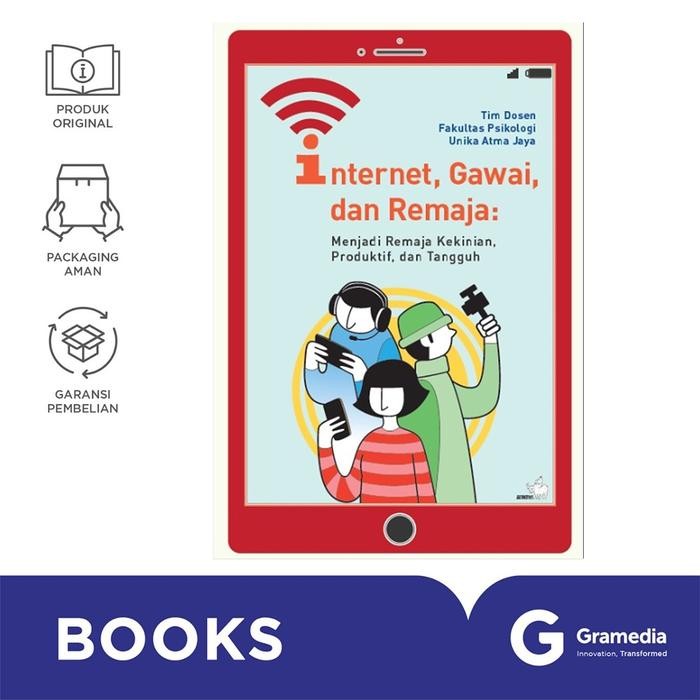 

Internet Gawai & Remaja : Menjadi Remaja Kekinian, Produktif & Tangguh