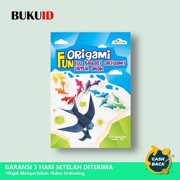 

Buku Fun Origami 100 Kreasi Origami Untuk Anak