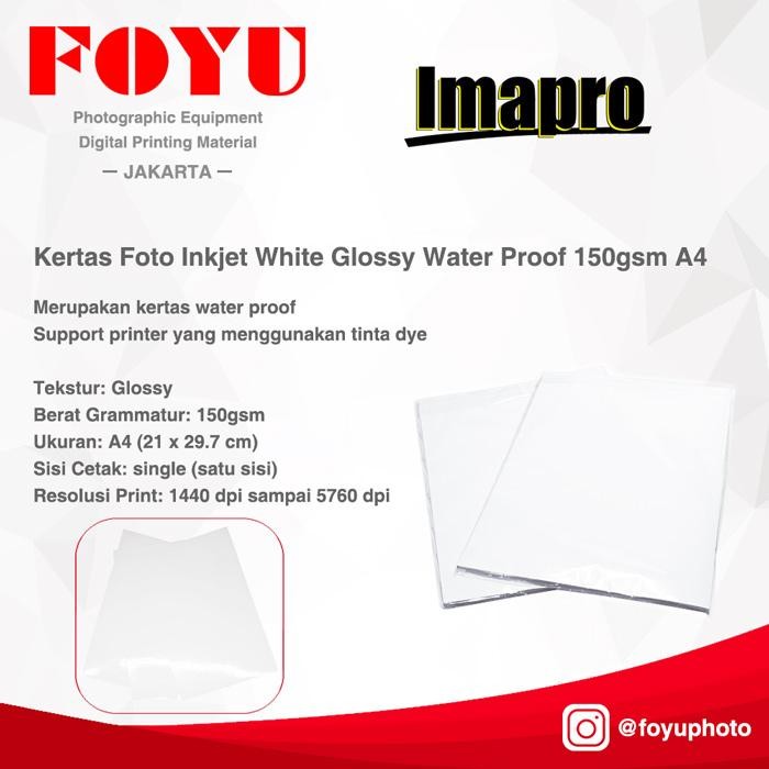 

Kertas Foto Inkjet White Glossy Water Proof 150gsm A4