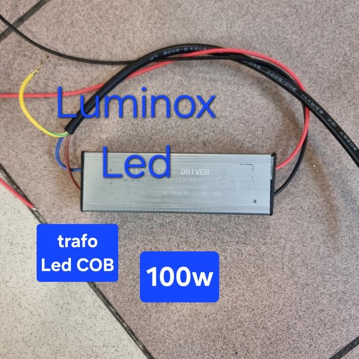 TRAFO LED 100W 100WATT - DRIVER LED 100 WATT - BALLAST LED 100W