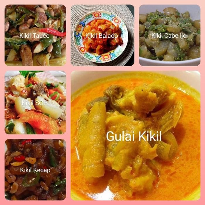 

Baru Kikil Kecap / Kikil Gulai / Sop Kikil Cabe Hijau / Kikil Tauco / Kikil Balado - Lauk