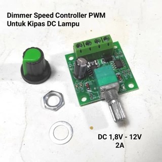 Dimmer Speed Controller PWM 2A Kipas DC Lampu Dinamo 1,8V-12V