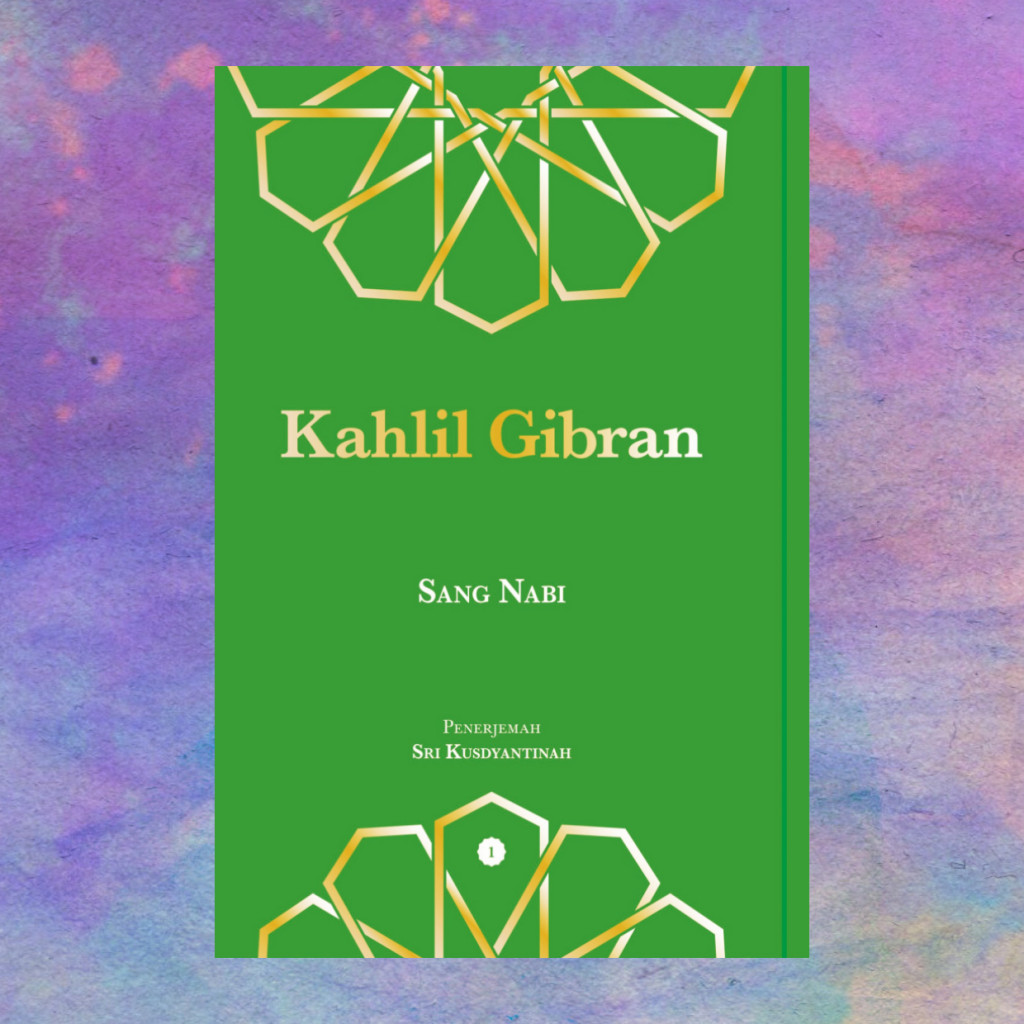 Sang Nabi - Kahlil Gibran