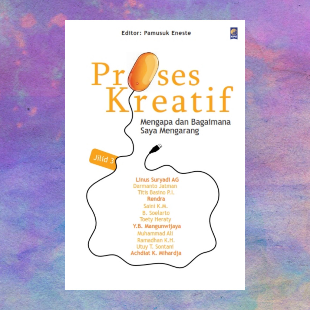 Proses Kreatif 3 - Pamusuk Eneste