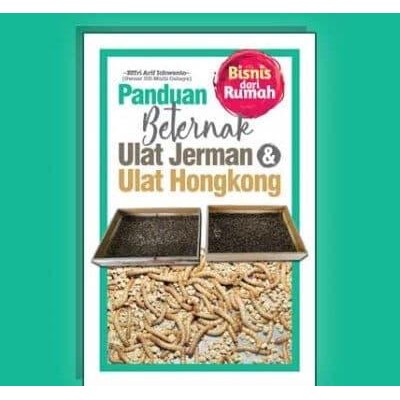 

Panduan Beternak Ulet Jerman & Ulat Hongkong