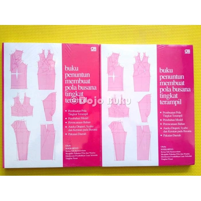 

Buku Penuntun Membuat Pola Busana Tingkat Terampil