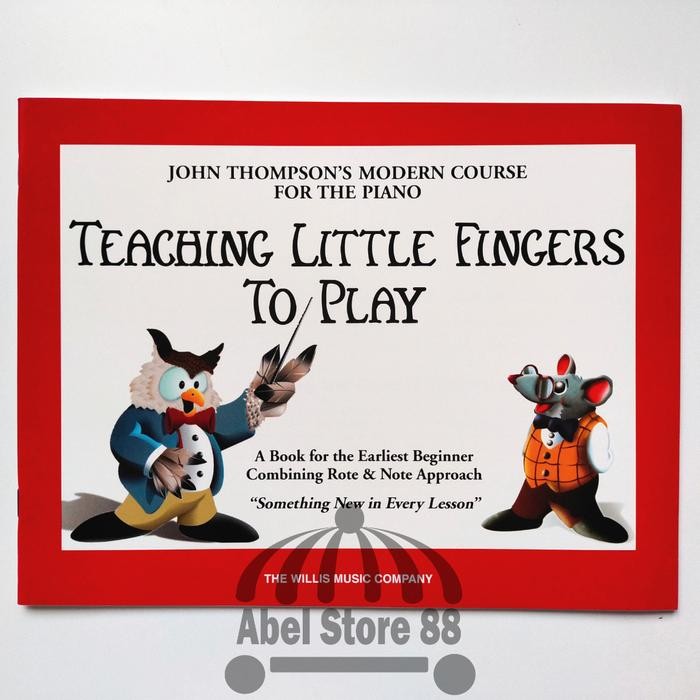 

Teaching Little Fingers to Play John Thompson Buku Piano Pemula Anak