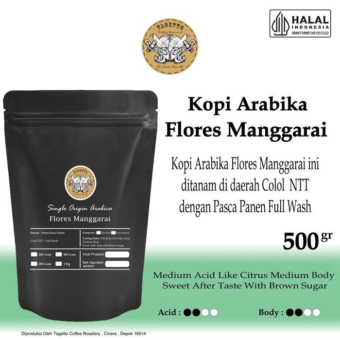 

BIJI KOPI ARABIKA FLORES MANGGARAI 500GR SPECIALTY ARABICA BEAN GROUND BUBUK 500 GRAM TAGETTO COFFEE